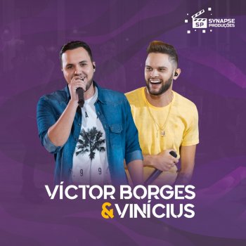 Victor Borges & Vinicius Visita (feat. Israel e Rodolffo)