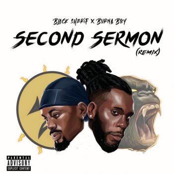 Black Sherif feat. Burna Boy Second Sermon - Remix