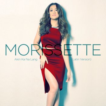 Morissette Akin Ka Na Lang