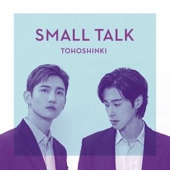 TVXQ Small Talk