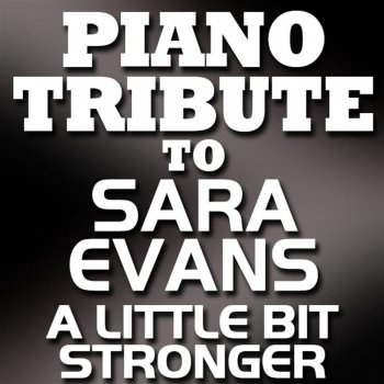 Piano Tribute Players A Little Bit Stronger