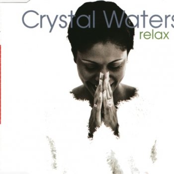 Crystal Waters Relax (Lorimer Vission mix)