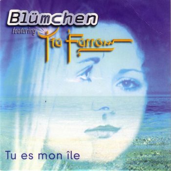 Blümchen Tu Es Mon Ile (Radio Edit)