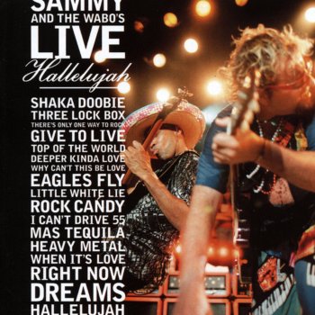 Sammy Hagar & The Waboritas Dreams (Live)