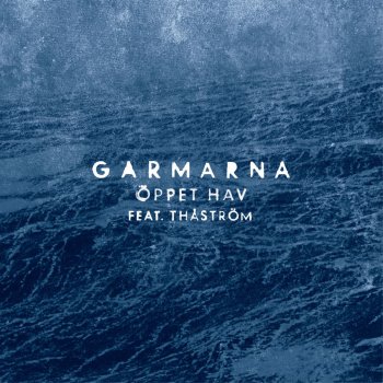 Garmarna Öppet hav (Radio Edit)