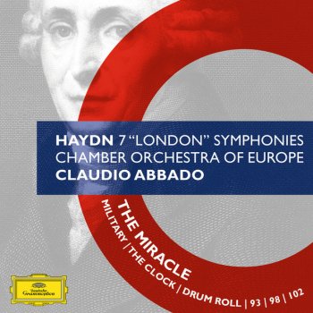 Franz Joseph Haydn, Chamber Orchestra of Europe & Claudio Abbado Symphony No.96 In D Major, Hob.I:96 - "The Miracle": 3. Menuetto (Allegretto)