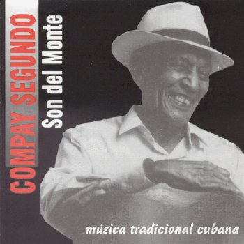 Compay Segundo La juma de ayer (Guaracha)