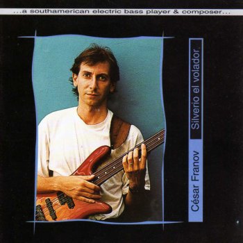 Исполнитель César Franov, альбом Silverio el Volador