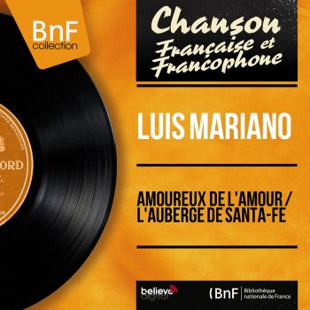 Luis Mariano feat. MAurice Darnell et son orchestre Amoureux de l'amour