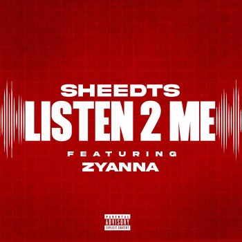 SheedTs feat. Zyanna Listen to Me (feat. Zyanna)