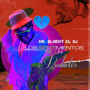 Mr. Blacky el Dj La Clave