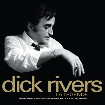 Dick Rivers Ne lui dis rien