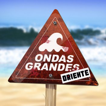 ORIENTE Ondas Grandes