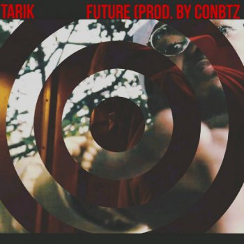 Tarik Future