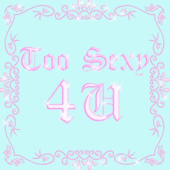 MISS LUXURY TOO SEXY 4 U