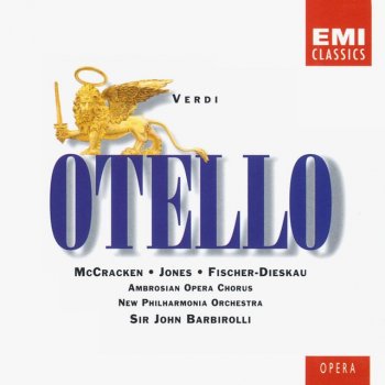 Giuseppe Verdi, James McCracken/Dietrich Fischer-Dieskau/Piero de Palma/Florindo Andreolli/Alfredo Giacomotti/Leonardo Monreale/Glynne Thomas/Dame Gwyneth Jones/Anna di Stasio/Ambrosian Opera Chorus/ Upton House School Boys' Choir/Hammersmith County School & Sir John Barbirolli Otello (1994 Digital Remaster), ATTO PRIMO/ACT 1/ERSTER AKT/PREMIER ACTE, Terza scena/Scene 3/Dritte Szene/Troisième Scène: Gia nella notte densa ....