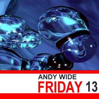 Andy Wide Friday 13 (Original Mix)