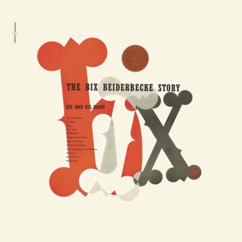 Bix Beiderbecke Oh Gee! - Oh Joy!