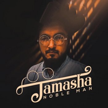 Noble Tamasha