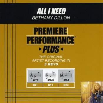 Bethany Dillon All I Need - Performance Track In Key Of B With Background Vocals