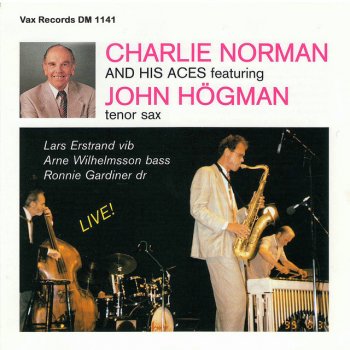 Charlie Norman Body and Soul (feat. John Hogman) [Live]