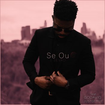 J. Sevad feat. Godavid & JustGerdy Se Ou