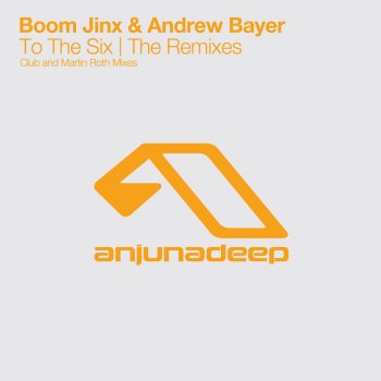 Boom Jinx & Andrew Bayer To the Six (Club Mix)