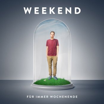 Weekend Für immer Wochenende