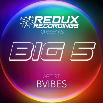 Исполнитель Bvibes, альбом Redux Big 5 of Bvibes