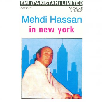 Mehdi Hassan Jo Chahte Ho So