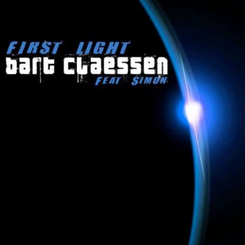 Bart Claessen First Light (Radio Edit)