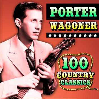 Porter Wagoner Get Out of Here