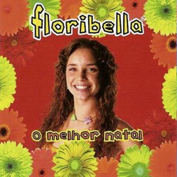 Исполнитель Floribella, альбом O Melhor Natal