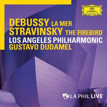 Los Angeles Philharmonic feat. Gustavo Dudamel The Firebird (L'oiseau de feu), Pt. 1: Sunrise, Ivan Tsarevitch Enters Kastchei's Palace (Live)