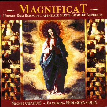 Michel Chapuis Magnificat Du 4e Ton (J.-F. D'andrieu)