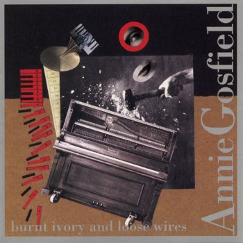 Исполнитель Annie Gosfield, альбом Burnt Ivory And Loose Wires