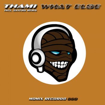 Thami What Else (Original Mix)