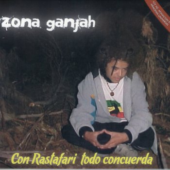 Исполнитель Zona Ganjah, альбом Con Rastafari Todo Concuerda