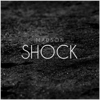 Madson Shock