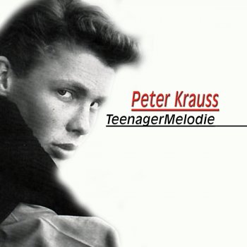 Peter Kraus Mit siebzehen