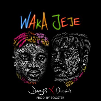 Danny S feat. Olamide Waka Jeje