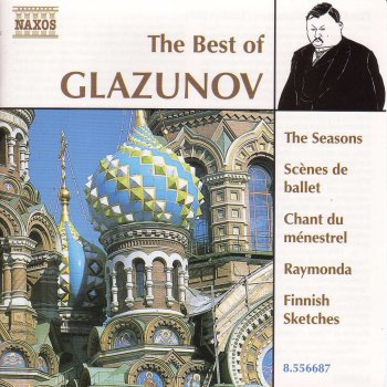 Alexander Glazunov, Moscow Symphony Orchestra & Igor Golovschin Chant du menestrel Op. 71