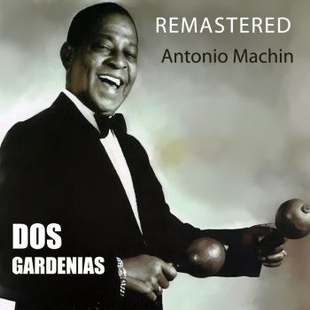 Antonio Machín Cositas Sueltas (Remastered)