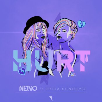 NERVO feat. Frida Sundemo Hurt