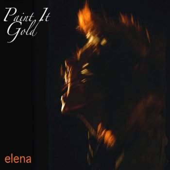 Elena Paint It Gold