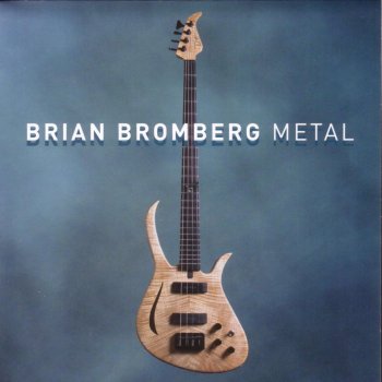 Brian Bromberg The Message Within