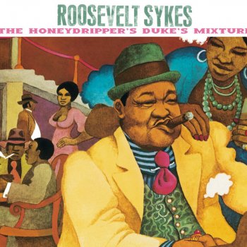 Roosevelt Sykes Night Time Is The Right Time - Bonus Track