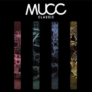 MUCC CLASSIC