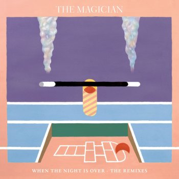 The Magician feat. Newtimers When the Night Is Over (Brodinski Remix)