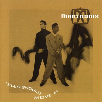 Mantronix This Should Move Ya